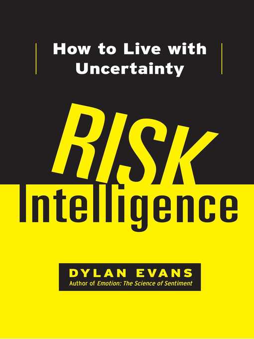 Title details for Risk Intelligence by Dylan Evans - Available